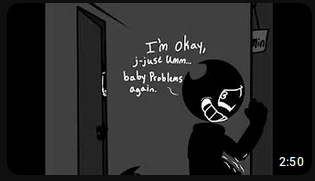 comic panel of 'bendy' saying 'I'm okay, j-just umm... baby problems again.'