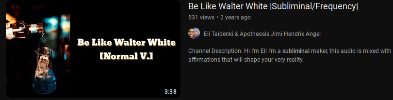 be like walter white subliminal